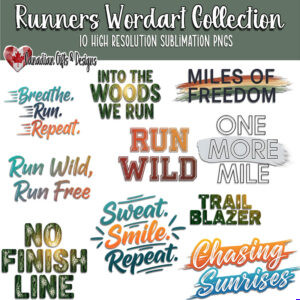 Runners Wordart Sublimation Bundle with 10 motivational running quote PNG designs for tumblers, shirts, and sports crafts.
