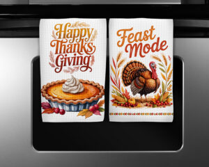 Thanksgiving kitchen towel sublimation designs featuring Happy Thanksgiving pumpkin pie and Feast Mode turkey watercolor illustrations.