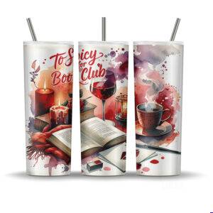 Too Spicy for Book Club tumbler wrap with red watercolor tones, candles, wine, books, and coffee in a romantic cozy setup.
