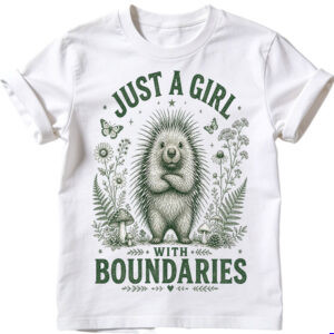 Just a girl with boundaries sublimation PNG on white t-shirt with porcupine arms crossed wildflowers mushrooms butterflies sparkle stars vintage dark forest green engraving style